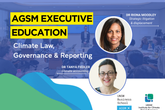 Text reading AGSM Executive education - climate law, governance and reporting with headshots of Riona moodley Tanya Fiedler